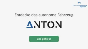Figure ANTON lettering with the hint Discover the autonomous vehicle