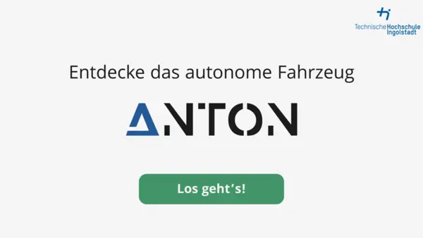 Abbildung ANTON Schriftzug mit dem Hinweis Entdecke das autonome Fahrzeug